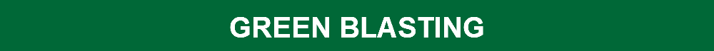 GREEN BLASTING